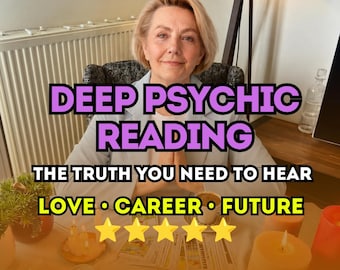 Deep Intuitive Psychic Reading, Detailed In Depth Tarot Insight, Raw Honest Answers, Love Career and Future Guidance