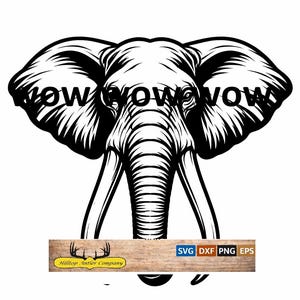 May include: Black and white elephant head illustration with the word "WOW" repeated above the eyes. The design includes large ears, tusks, and a detailed trunk. A wooden banner at the bottom displays the text "Hilltop Antler Company" and file type icons.
