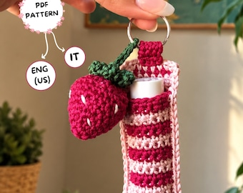 Strawberry Lip Balm Holder Crochet Pattern PDF, Crochet Keychain Pattern, Beginner Amigurumi Fruit Charm, Spring Crochet Gift ENG + ITA