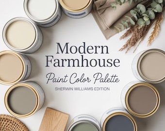 Peut inclure: Vue aérienne de pots de peinture aux couleurs neutres, avec le texte "Modern Farmhouse Paint Color Palette" et "Sherwin Williams Edition". L'image comprend un mélangeur en bois, un panier tressé et des brins de verdure.