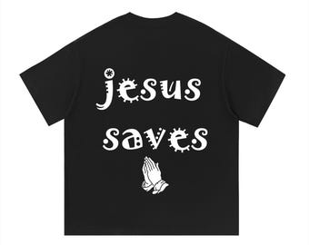 Jesus Saves Graphic Tee | Christian Streetwear Faith Top