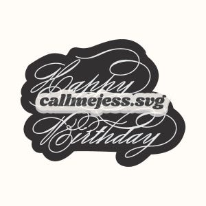 Happy Birthday Cake Topper SVG, Layered Script Design (Style #3), Cricut Cut File