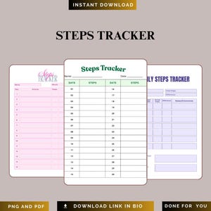 May include: A digital download featuring three step tracker templates. The templates include sections for tracking daily steps, dates, and notes. The design incorporates pink, white, and purple elements with the text "Steps Tracker" and "Instant Download".