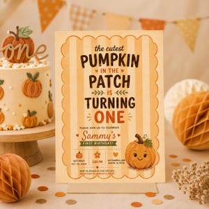 May include: A rectangular birthday invitation card with a scalloped edge, featuring vertical beige and orange stripes. The text reads: the cutest PUMPKIN IN THE PATCH IS TURNING ONE. PLEASE JOIN US TO CELEBRATE Sammy's FIRST BIRTHDAY!