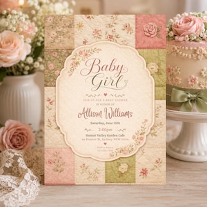 May include: A rectangular baby shower invitation card featuring a quilted patchwork background with floral patterns in shades of pink, cream, and green. The center has a scalloped cream label with the text Baby Girl, Allison Williams, and event details.