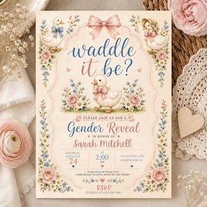 Op de afbeelding: Een uitnodiging voor een gender reveal in vintage stijl met de tekst "waddle it be?" en "Gender Reveal". Het ontwerp bevat illustraties van eenden, roze en blauwe bloemaccenten en evenementdetails. De uitnodiging is voor Sarah Mitchell.