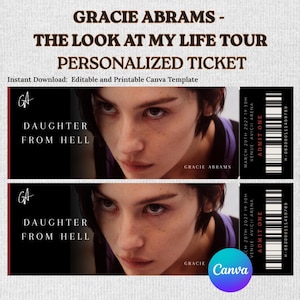 Op de afbeelding: Een printbaar ticket-sjabloon voor de The Look At My Life Tour van Gracie Abrams. Het ontwerp bevat een portret van een persoon, de tekst Daughter From Hell, de initialen GA en evenementdetails zoals 20 maart 2027, Avicii Arena en Admit One.