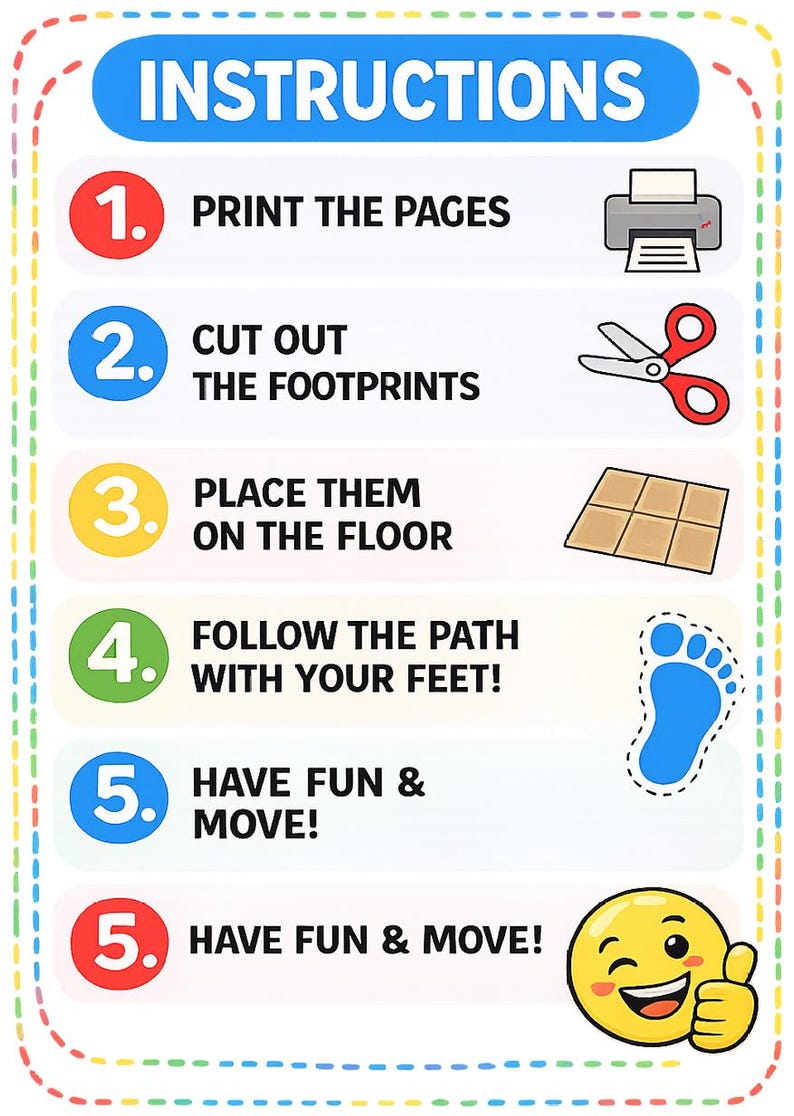 May include: Colorful instructional graphic with the word "INSTRUCTIONS" at the top. Steps include printing pages, cutting out footprints, placing them on the floor, and following the path. Includes a winking emoji.
