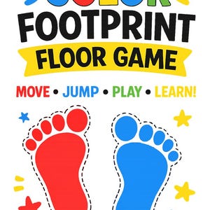 May include: A colorful floor game for kids with the text "KIDS COLOR FOOTPRINT FLOOR GAME". The game features red and blue footprints, stars, and the words "MOVE, JUMP, PLAY, LEARN!"