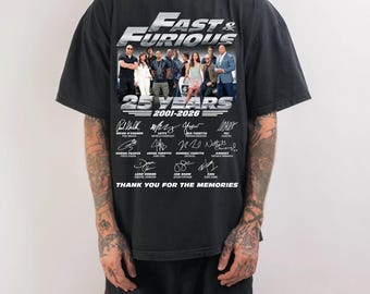 Comfort Colors 25th Anniversary Fast Furious T-Shirt, 2001-2026 Thank You For The Memories Tee, Vintage Racing Movie Graphic Shirt