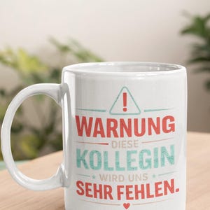 Abschiedsgeschenk Kollegin Impuestos | Geschenk Kollegin Neuer Empleo | Warnung Diese Kollegin Wird Uns Sehr Fehlen | Kaffeetasse Buró