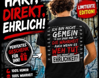 Geschenk für ihn, Geschenk für sie, Deutscher Humor Shirt, Sarkasmus Shirt, Lustiges Spruchshirt, Zitat Shirt, Witziges Geschenk für Männer
