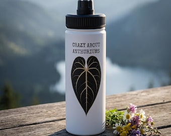 Crazy About Anthuriums Stainless Steel Water Bottle. Sports Lid. Gift Idea for Plant Lovers. Plant Mom or Dad Gift.