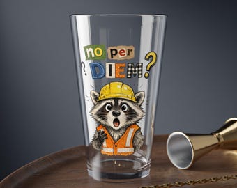 ¿Sin viáticos? Vaso mezclador de construcción con mapache / Vaso de pinta de 473 ml, regalo para él.