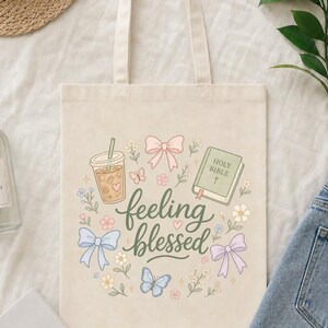 Gefühl gesegnet Blumentasche, Baumwolltasche, christliche Blumentasche, Eiskaffee-Tasche, Schrift-Tasche