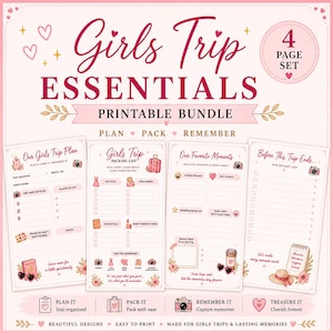 May include: A printable bundle titled "Girls Trip Essentials" with four pages. The pages include a trip plan, packing list, moment tracker, and bucket list. The design is pink and floral, with text such as "Plan, Pack, Remember."