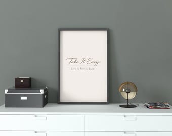 Take It Easy Wandkunst - Motivationszitat Druck (PNG PDF)