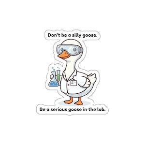 "Wissenschaftlerin Goose Sticker ""Don't be a alberne Gans. Sei eine seriöse Gans im Labor"