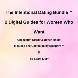 以下が含まれることがあります： ピンクと黄色のグラデーションの背景にテキストが表示されたデジタル製品の広告。「The Intentional Dating Bundle」を宣伝し、「The Compatibility Blueprint」と「The Spark List」を含み、「2 Digital Guides for Women Who Want」というフレーズがあります。