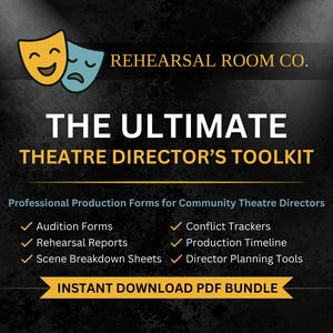 May include: A digital download graphic for theater directors. The image features a yellow and blue comedy and tragedy mask logo, with the text "REHEARSAL ROOM CO." and "THE ULTIMATE THEATRE DIRECTOR'S TOOLKIT". Includes forms and tools for community theater.