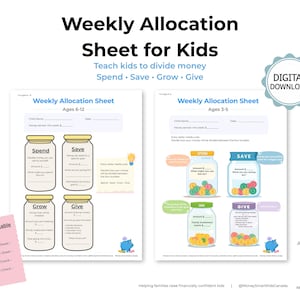 May include: A digital download of a weekly allocation sheet for children, teaching them to manage money. The sheet includes sections for spending, saving, growing, and giving. The design features jars representing each category, with text that reads "Spend, Save, Grow, Give."