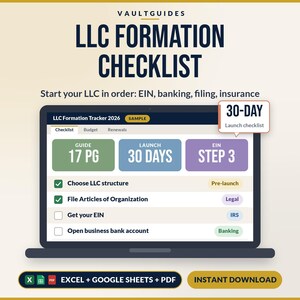 Op de afbeelding: Een digitale LLC-oprichtingschecklist van VaultGuides weergegeven op een laptopscherm. De interface toont een LLC Formation Tracker 2026 met tabbladen voor Checklist, Budget en Renewals, plus een 30-daagse lanceerchecklist en bestandsiconen.