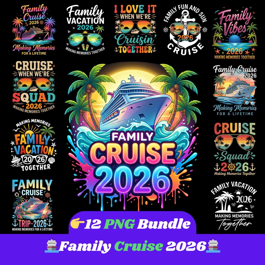 Family Cruise 2026 PNG Bundle, Cruise Squad Family Vacation Designs ...