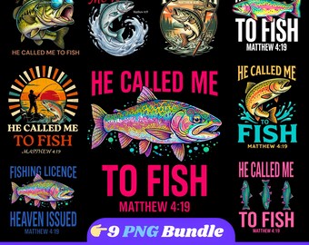 He Called me to Fish PNG Bundle, Trendy Christian Fishing, Matthew 4:19 Faith Sublimation, Gift for Fisherman Dad Boy, Summer fishing Design