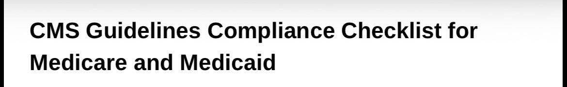Skilled Nursing Facility CMS Compliance Checklist | Survey Readiness ...