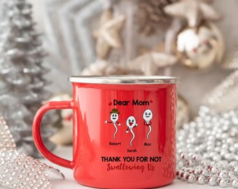 Dear Mom Thank You for Not Swallowing Us Funny Mug, Personalized Kids Names Gift, Naughty Mother's Day Coffee Cup