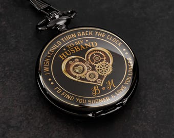 To My Husband I Wish I Could Turn Back The Clock Gift For Him - Personalized Pocket Watch