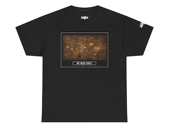 We Need Vinyl T-Shirt: Hip Hop Culture, DJ Producer Apparel, Analog Music Tee