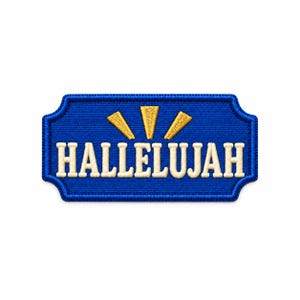 May include: A rectangular embroidered patch with rounded corners featuring a vibrant blue background. The word HALLELUJAH is stitched in large, cream-colored capital letters across the center, topped by three small, gold-colored triangular rays.