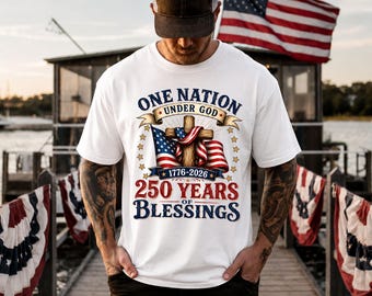250 Years Blessings Shirt, Christian Patriotic Tee, One Nation Under God Flag Cross