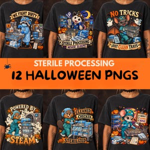 May include: A collection of six black t-shirts featuring graphic illustrations of animals in medical scrubs working in sterile processing departments with Halloween themes, including text like We Fight Dirty, Sterile Processing Never Sleeps, and No Tricks.