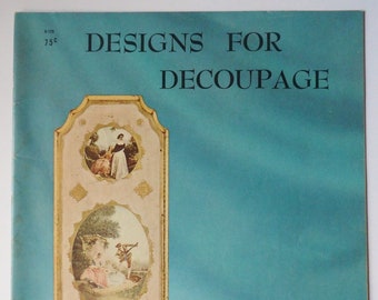 Designs for Decoupage Print Book with Decoupage Pictures, Vintage Craft Book 60s