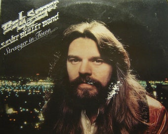 Bob Seger & The Silver Bullet Band - Stranger In Town LP - Capitol Records 1978 - Vintage Vinyl LP Record Album