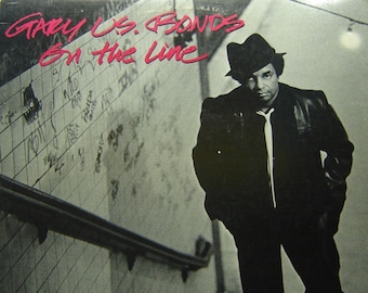 Gary U.S. Bonds - On The Line LP - EMI America Records 1982 - Vintage Vinyl LP Record Album