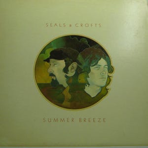 Seals & Crofts - Summer Breeze LP - Warner Bros Records 1972 - Vintage Vinyl LP Record Album