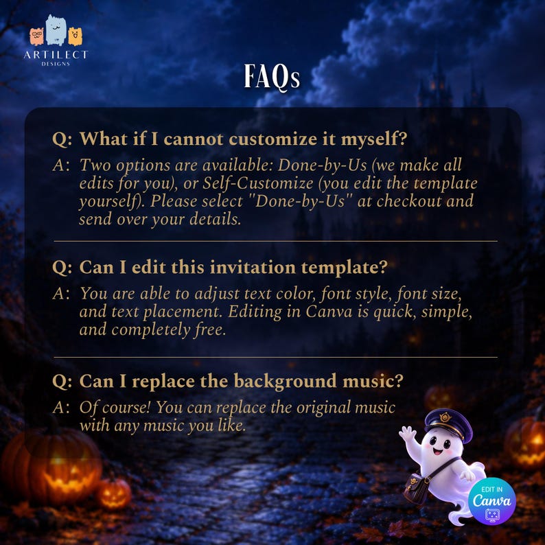 May include: A digital FAQ graphic for an invitation template featuring a dark, spooky Halloween background with pumpkins and a cartoon ghost. The text outlines customization options, editing capabilities in Canva, and music replacement instructions.