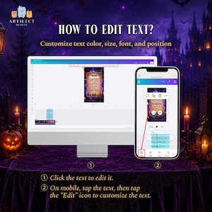 May include: A computer monitor and a smartphone displaying a design editing interface with a Halloween-themed template. The text reads: HOW TO EDIT TEXT? Customize text color, size, font, and position. 1 Click the text to edit it. 2 On mobile, tap the text, then tap the Edit icon to customize the text.