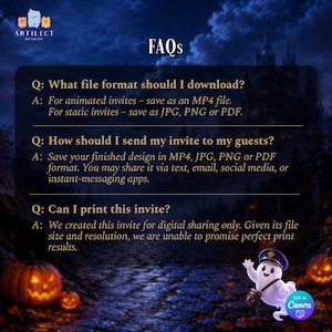 May include: An informational graphic titled FAQs with text regarding digital invitation file formats, sharing methods, and printing limitations. The design features a dark, spooky background with pumpkins and a small ghost character wearing a cap.