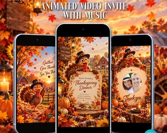 Puede incluir: Tres teléfonos inteligentes muestran una invitación de video animada para una cena de Acción de Gracias con un pavo, hojas de otoño y texto como Gather Give Thanks, You're Invited to Thanksgiving Dinner y Thank you.