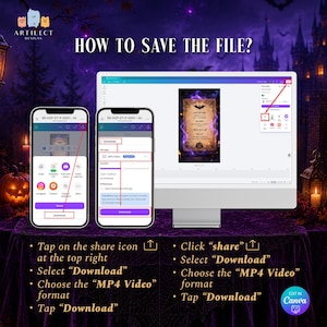 May include: An instructional graphic showing how to save a file on a computer and two smartphones. The text reads: HOW TO SAVE THE FILE? Tap on the share icon, select Download, choose the MP4 Video format, and tap Download. Includes Canva branding.