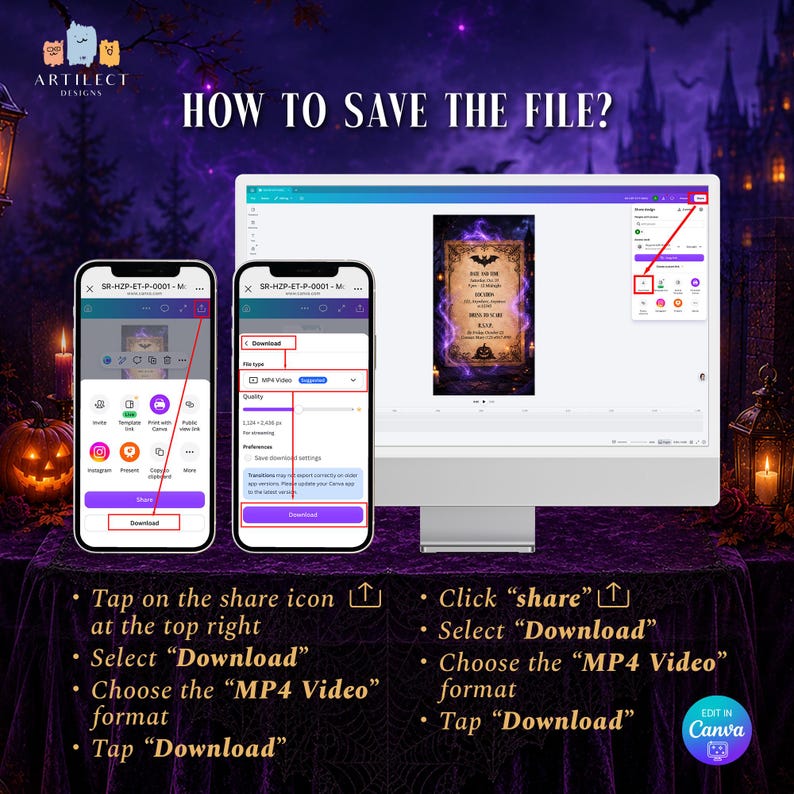 May include: An instructional graphic showing how to save a file on a computer and two smartphones. The text reads: HOW TO SAVE THE FILE? Tap on the share icon, select Download, choose the MP4 Video format, and tap Download. Includes Canva branding.