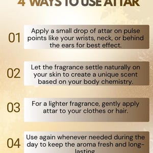 May include: An informational graphic titled 4 WAYS TO USE ATTAR with a gold gradient background. It lists four numbered steps for applying fragrance: applying to pulse points, letting it settle, applying to clothes or hair, and reapplying.