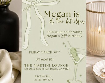 A Tini Bit Older Birthday Invitation Template, Dirty Martini Birthday Invite, Editable Canva Template, 25th Birthday Party Invite