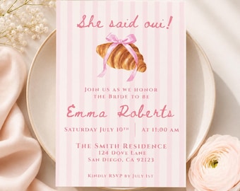 She Said Oui Bridal Shower Invitation, French Parisian Theme, Blush Pink Croissant (Digital Download)
