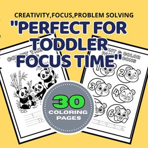 May include: Two black and white coloring pages with panda and bear illustrations, and the text "PERFECT FOR TODDLER FOCUS TIME". A circular badge reads "30 COLORING PAGES". Pencils frame the image on a yellow background.