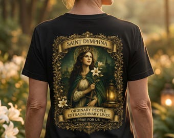 Saint Dymphna Shirt Catholic Graphic Tee Christian Women's Shirt Patron Saint Mental Health Hope Peace Faith Vintage Catholic Apparel Tee